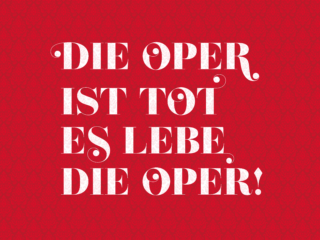 L'opéra est mort, vive l'opéra
